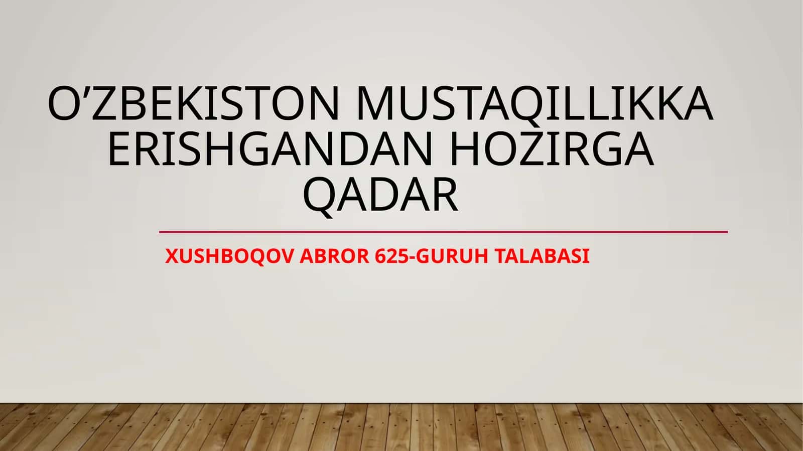 XUSHBOQOV ABROR 625-GURUH TALABASI 1