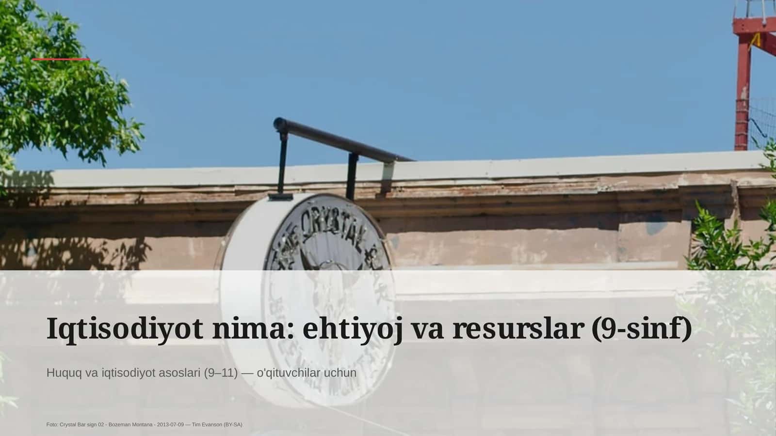 Iqtisodiyot nima: ehtiyoj va resurslar (9-sinf) 1