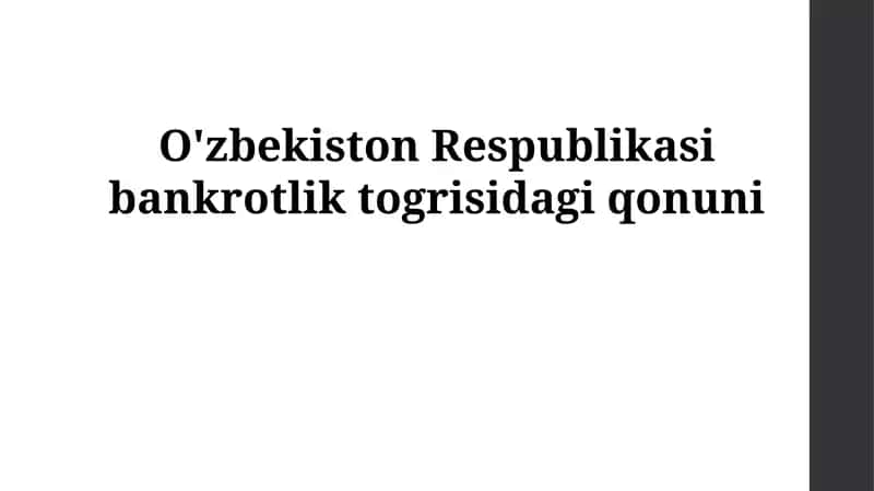 O'zbekiston Respublikasi bankrotlik togrisidagi qonuni 1