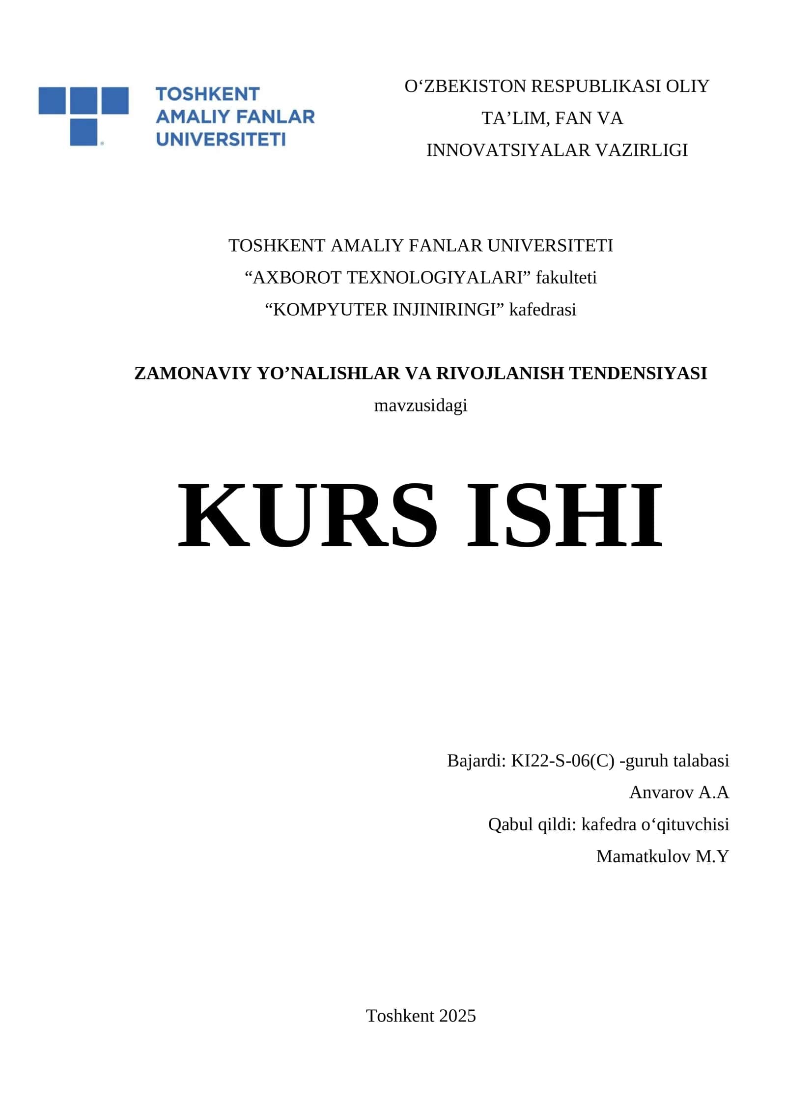 Zamonaviy Yo'nalishlar Va Rivojlanish Tendensiyasi KURS ISHI 1