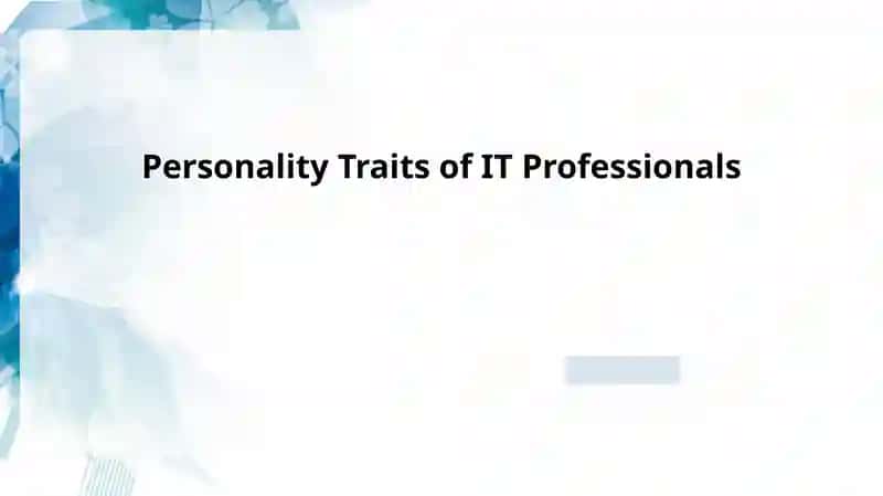 Personality Traits of IT Professionals 1
