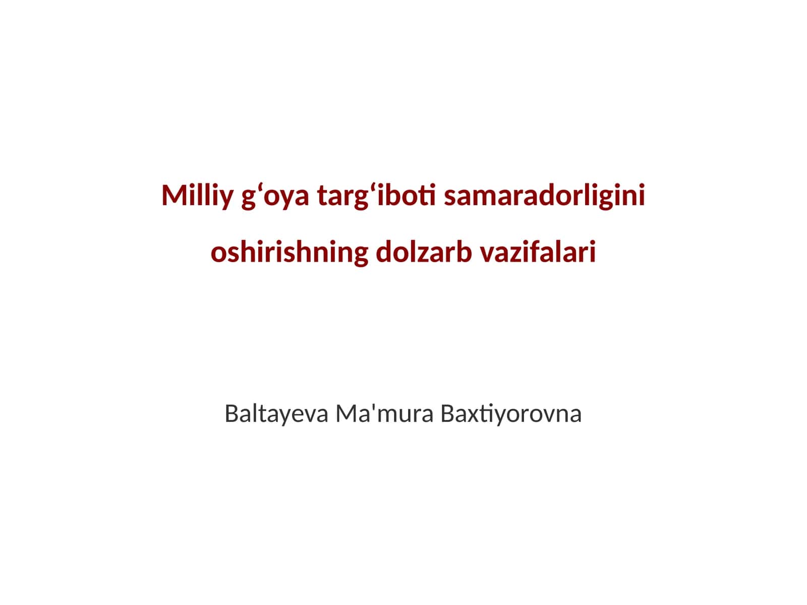 Milliy g‘oya targ‘iboti samaradorligini oshirishning dolzarb vazifalari 1