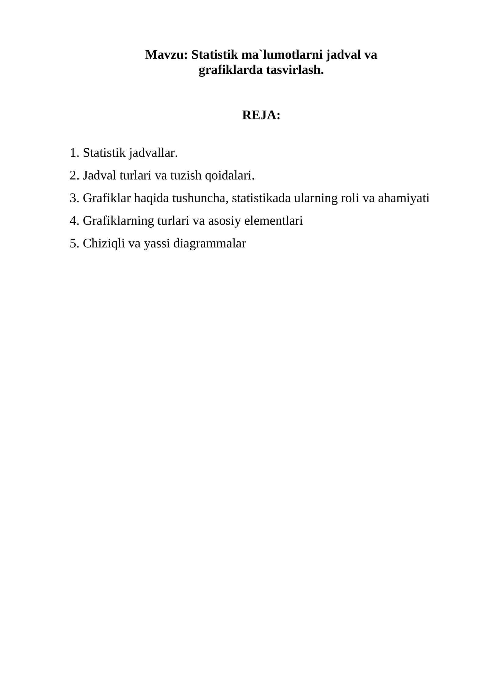 Statistik ma`lumotlarni jadval va grafiklarda tasvirlash 1