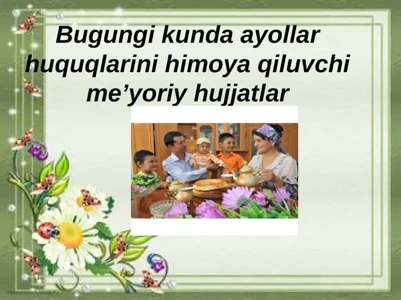 Bugungikunda ayollar huquqlarini himoya qiluvchi me'yoriy hujjatlar 1