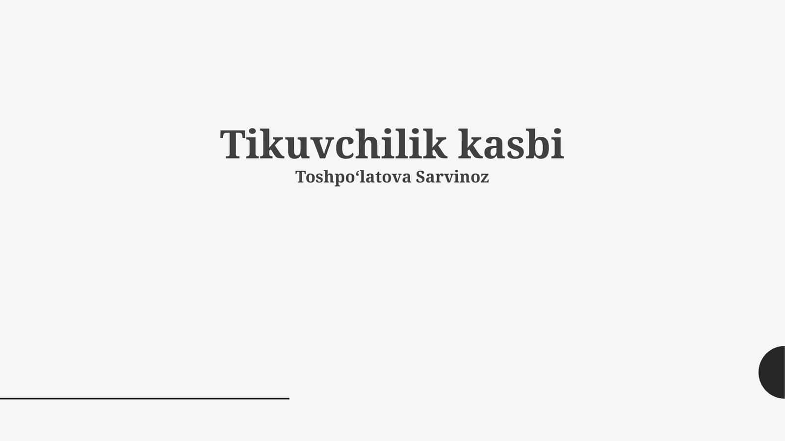 Tikuvchilik kasbi 1