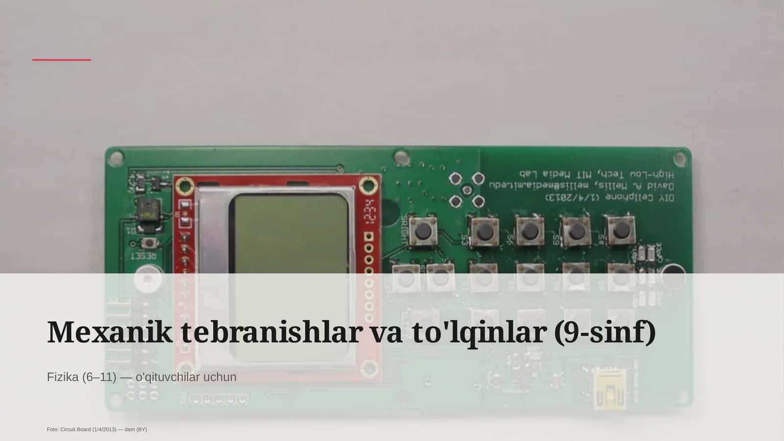 Mexanik tebranishlar va to'lqinlar (9-sinf) 1