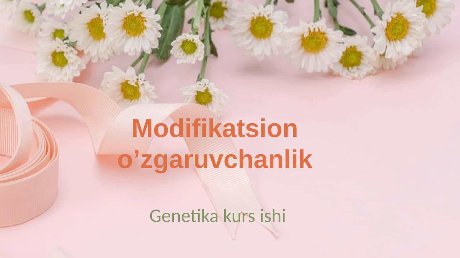 Modifikatsion o’zgaruvchanlik Genetika kurs ishi 1