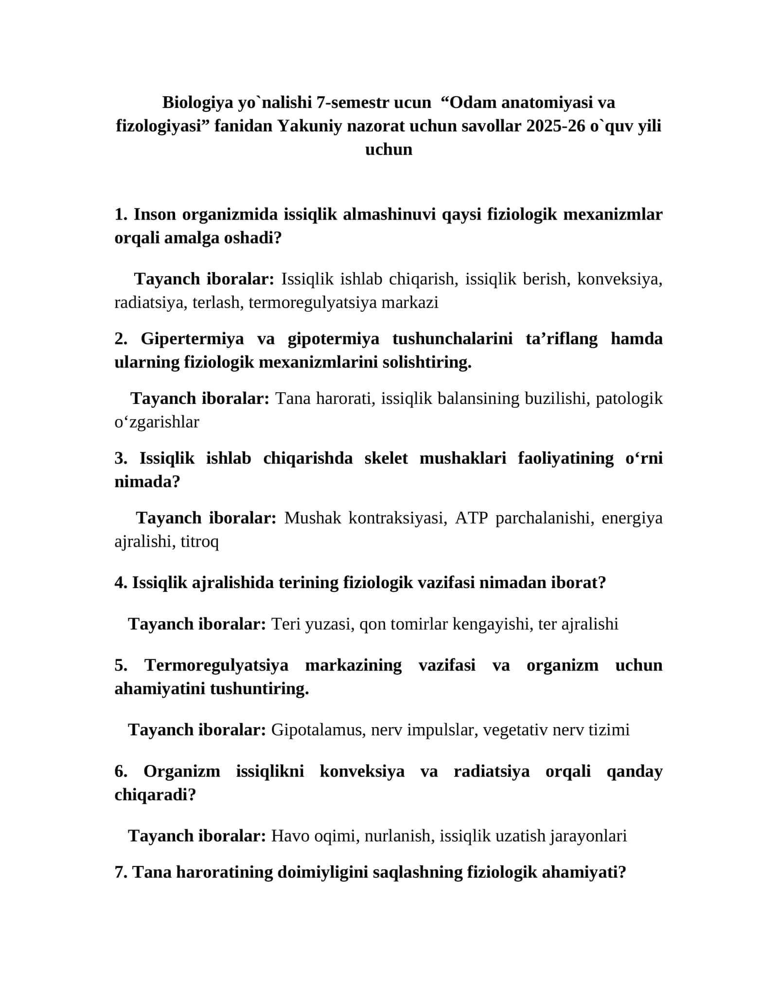 Biologiya yo`nalishi 7-semestr "Odam anatomiyasi va fizologiyasi" fanidan Yakuniy nazorat uchun savollar 2025-26 o`quv yili 1