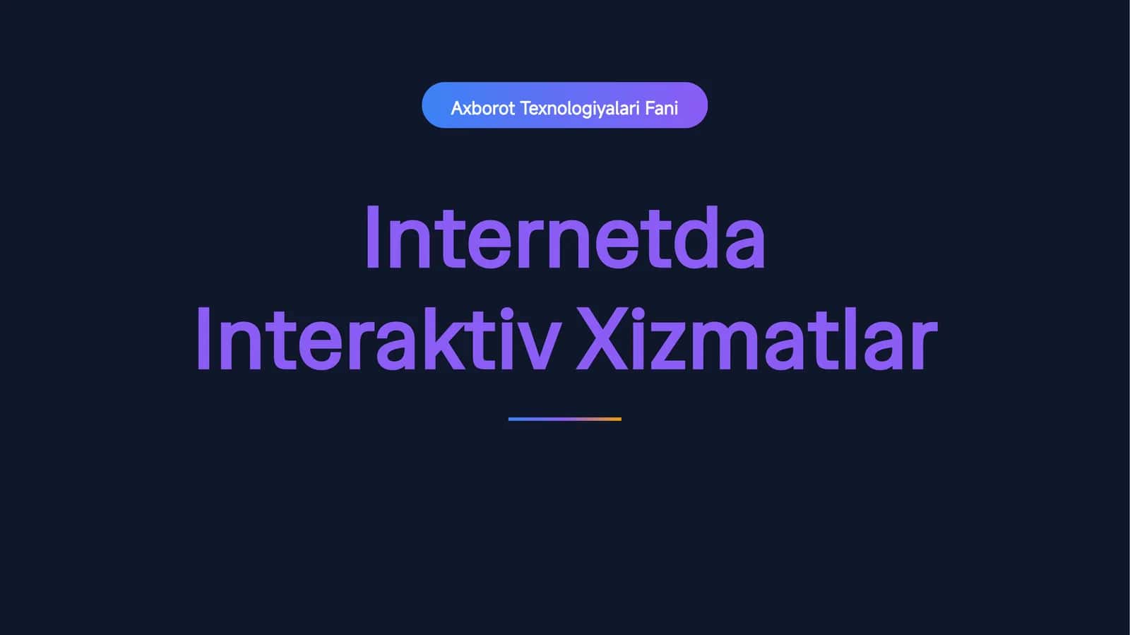 Internetda Interaktiv Xizmatlar 1