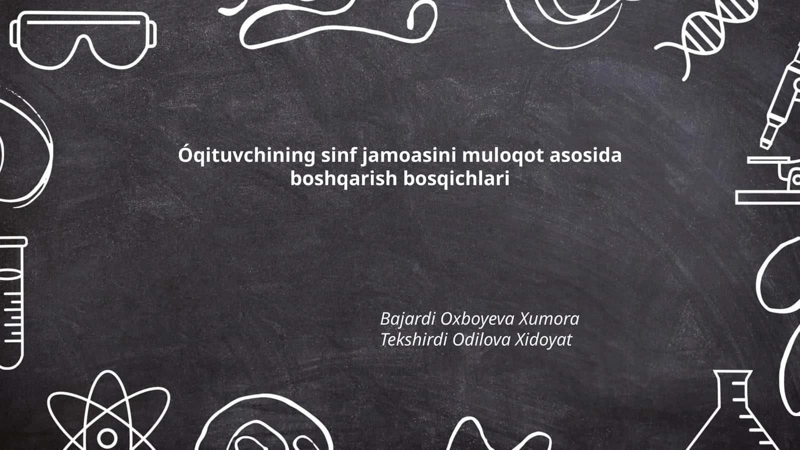 Óqituvchining sinf jamoasini muloqot asosida boshqarish bosqichlari 1