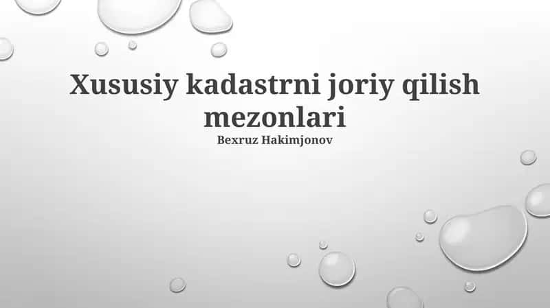 Xususiy kadastrni joriy qilish mezonlari 1