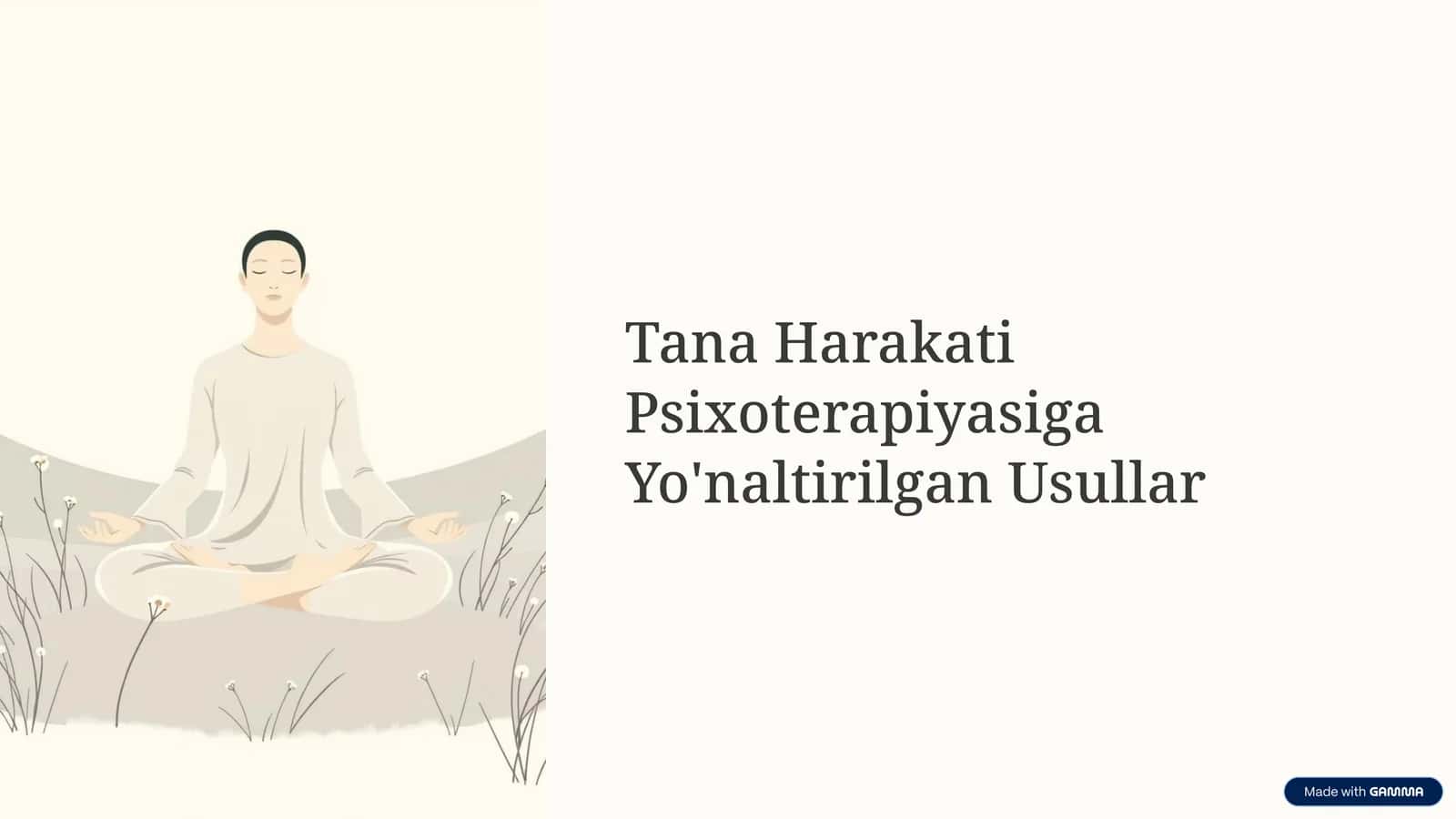 Tana Harakati Psixoterapiyasiga Yo'naltirilgan Usullar 1