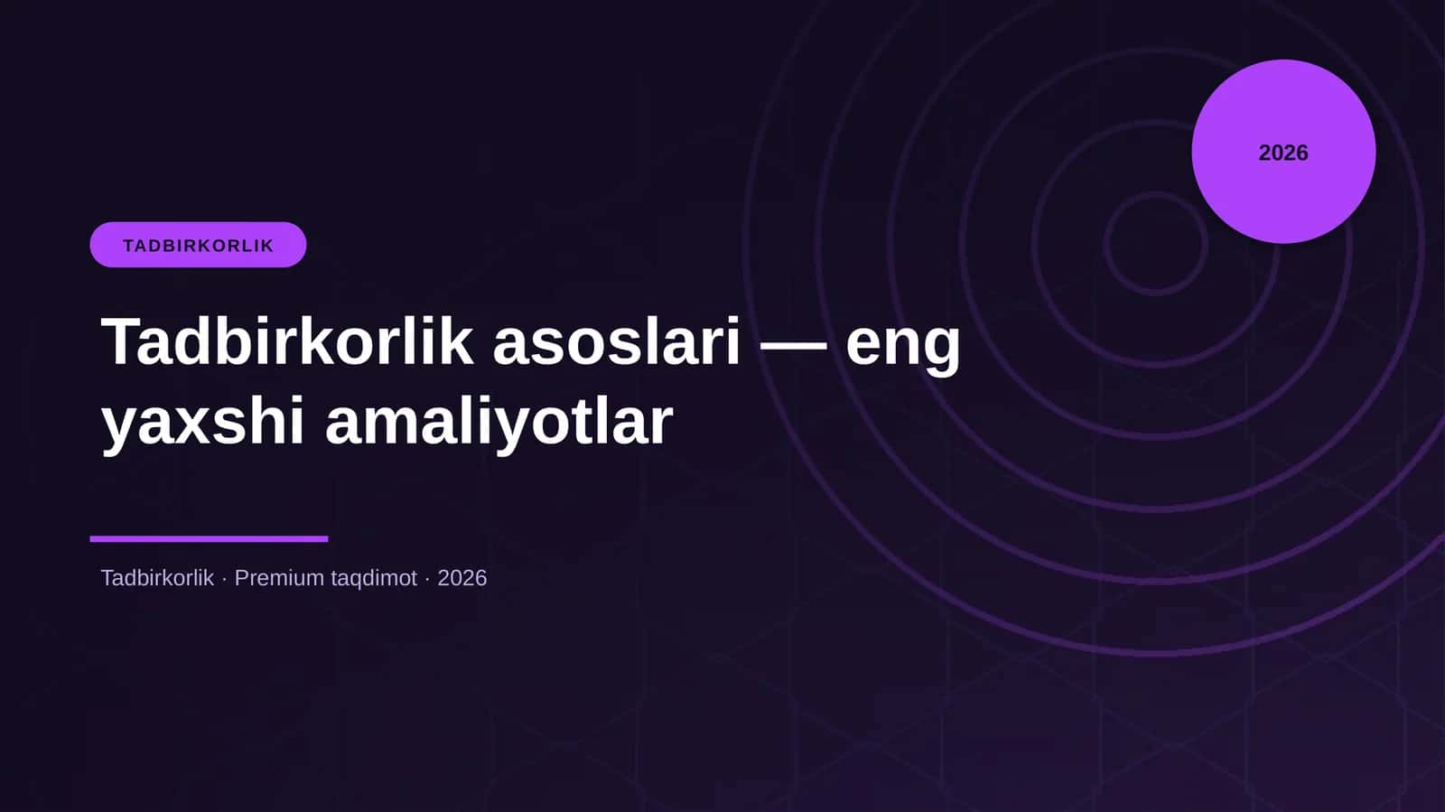 Tadbirkorlik asoslari — eng yaxshi amaliyotlar 1