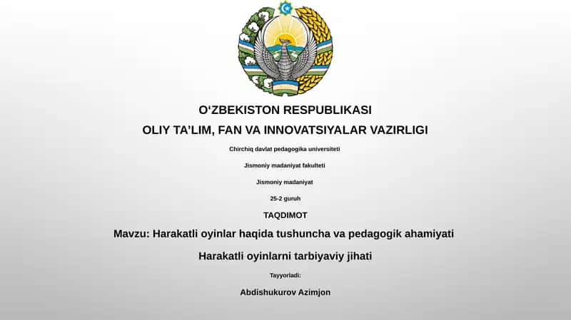 Harakatli oyinlar haqida tushuncha va pedagogik ahamiyati 1