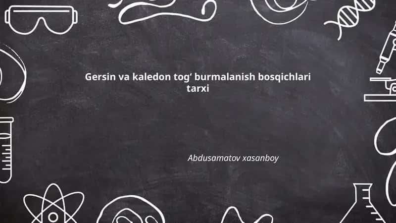 Gersin va kaledon togʻ burmalanish bosqichlari tarxi 1