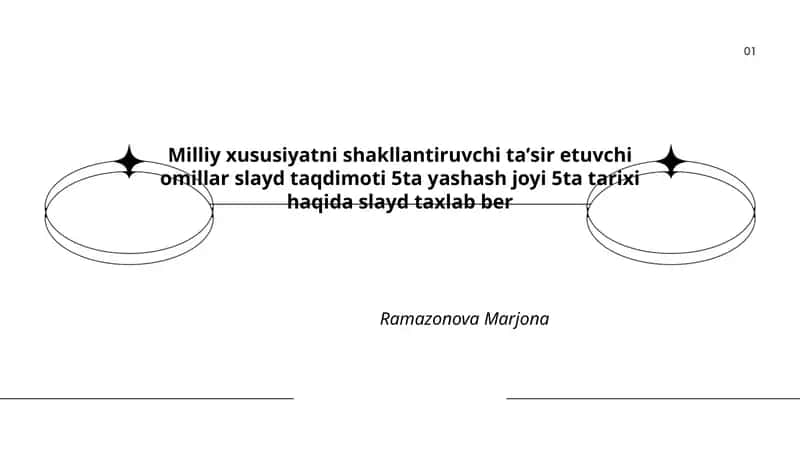 Milliy xususiyatni shakllantiruvchi ta'ʼsir etuvchi omillar slayd taqdimoti 1