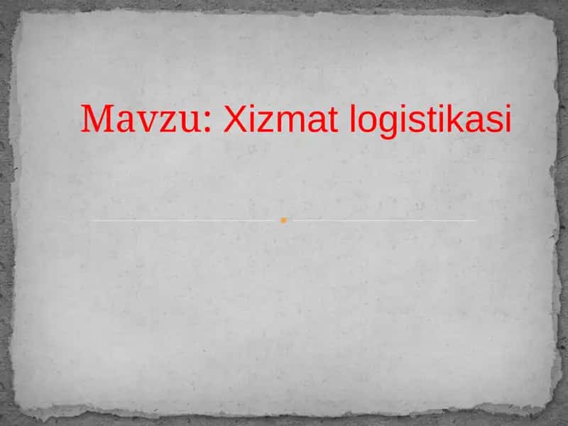 Xizmat logistikasi 1