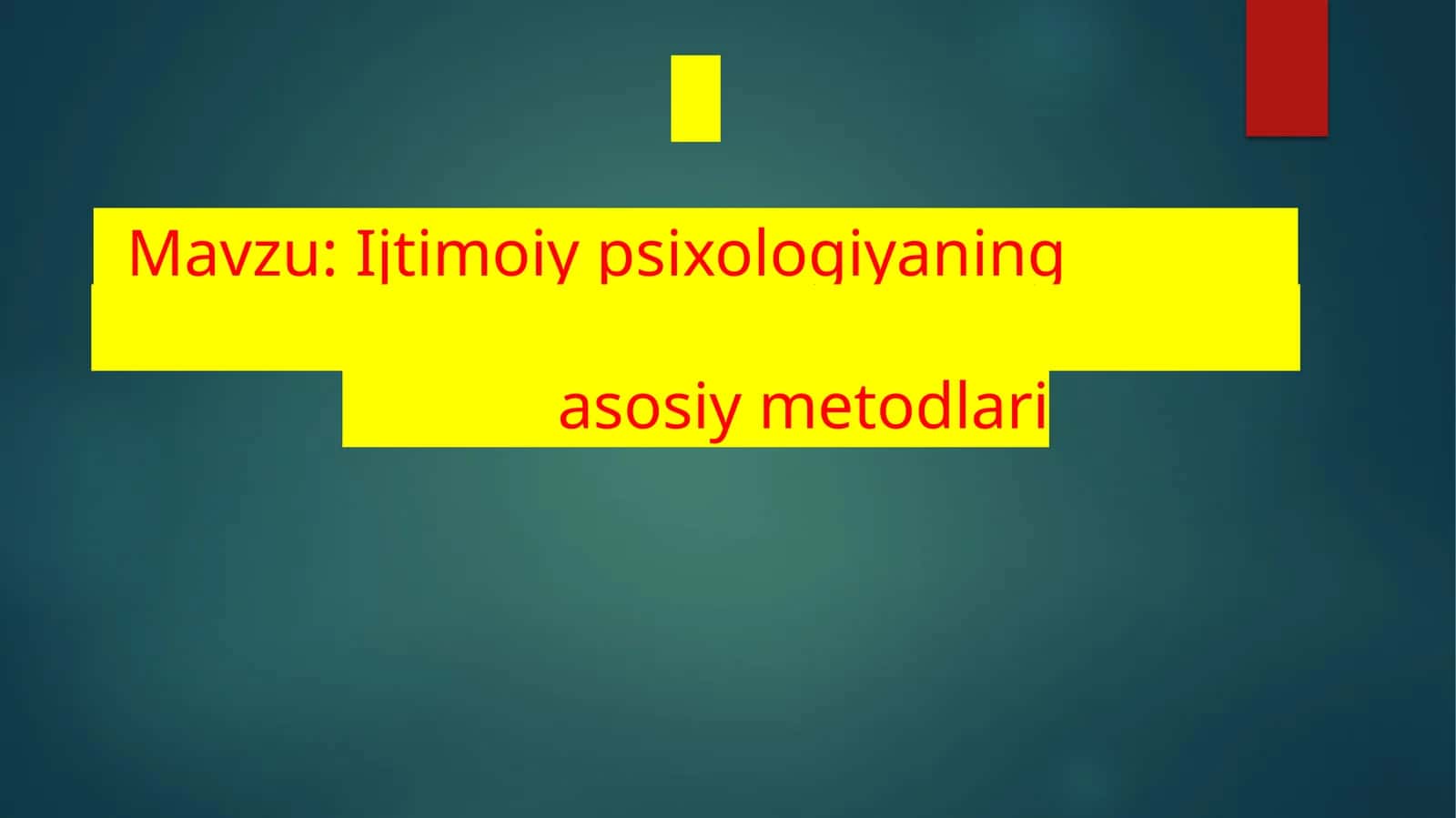 Ijtimoiypsi­xologiyaning asosiy metod­lari 1