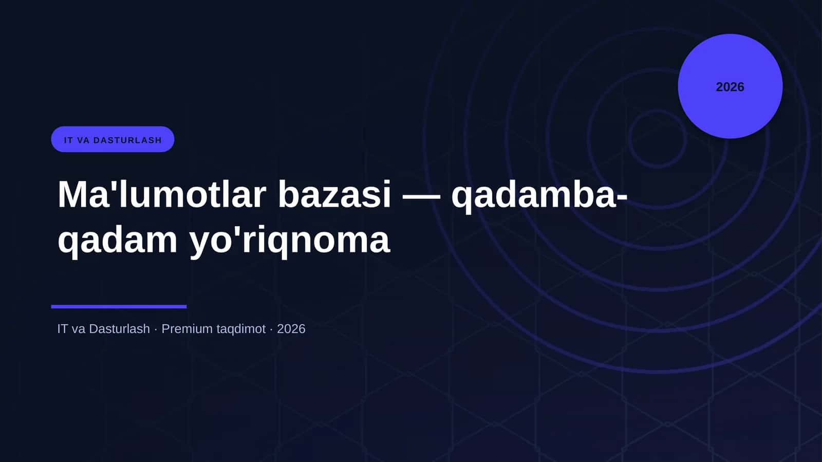 Ma'lumotlar bazasi — qadamba-qadam yo'riqnoma 1