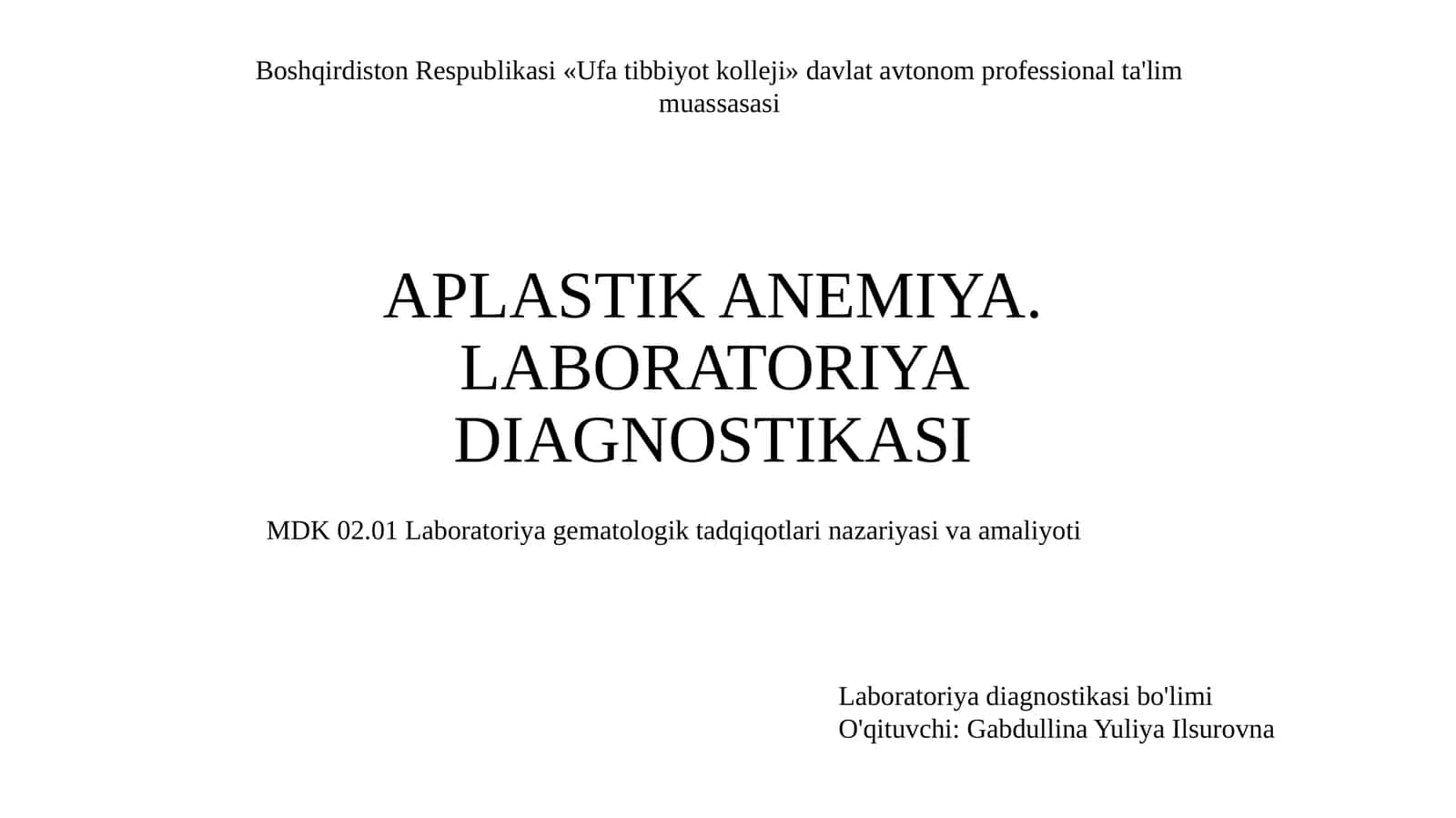 Aplastik anemiya diagnostikasi va davolash 1