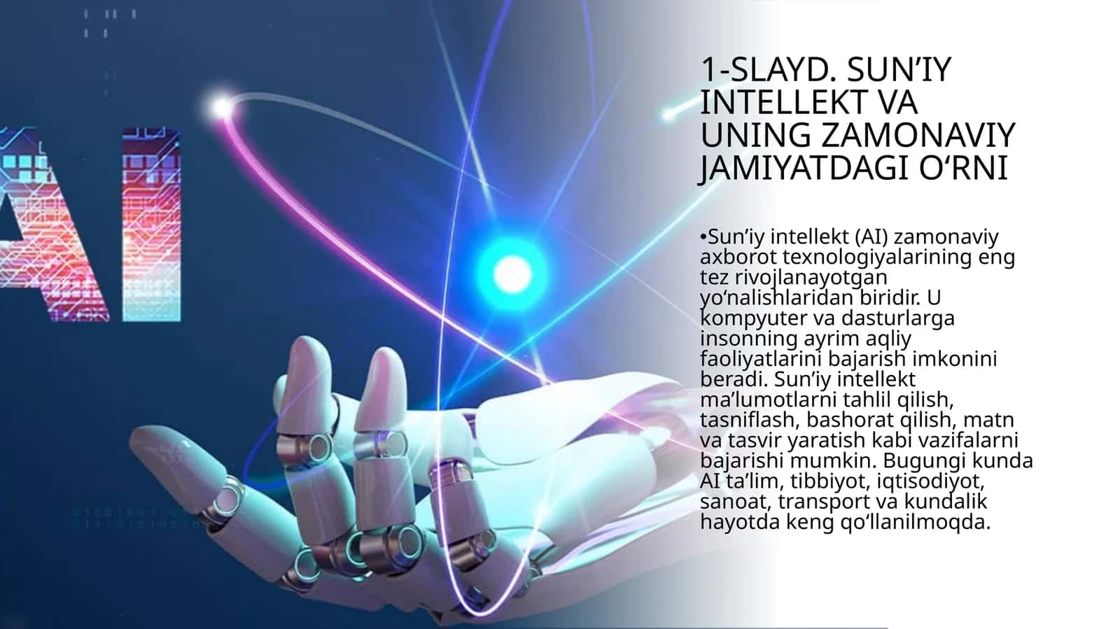 Sun’iy intellekt va uning zamonaviy jamiyatdagi o‘rni | 20 slaydli prezentatsiyaPrezentatsiyalar / Slaydlar 1