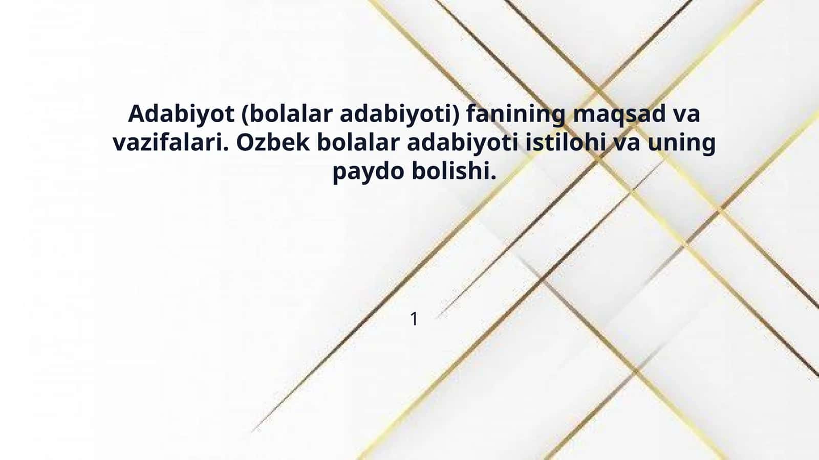 Adabiyot (bolalar adabiyoti) fanining maqsad va vazifalari. Ozbek bolalar adabiyoti istilohi va uning paydo bolishi. 1