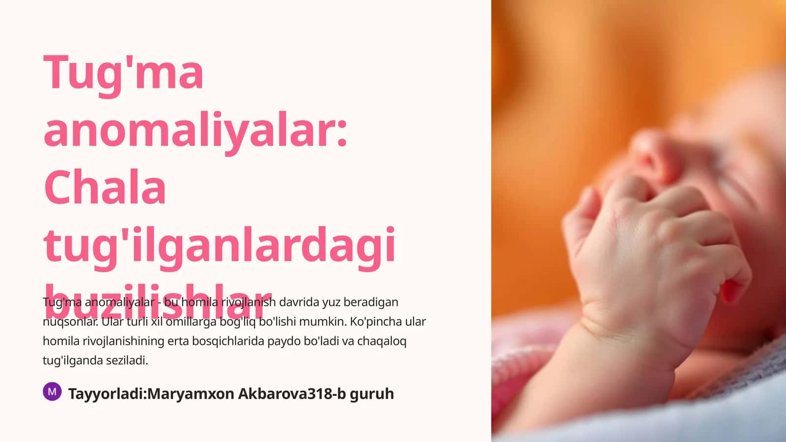 Tug'ma anomaliyalar: Chala tug'ilganlardagi buzilishlar 1