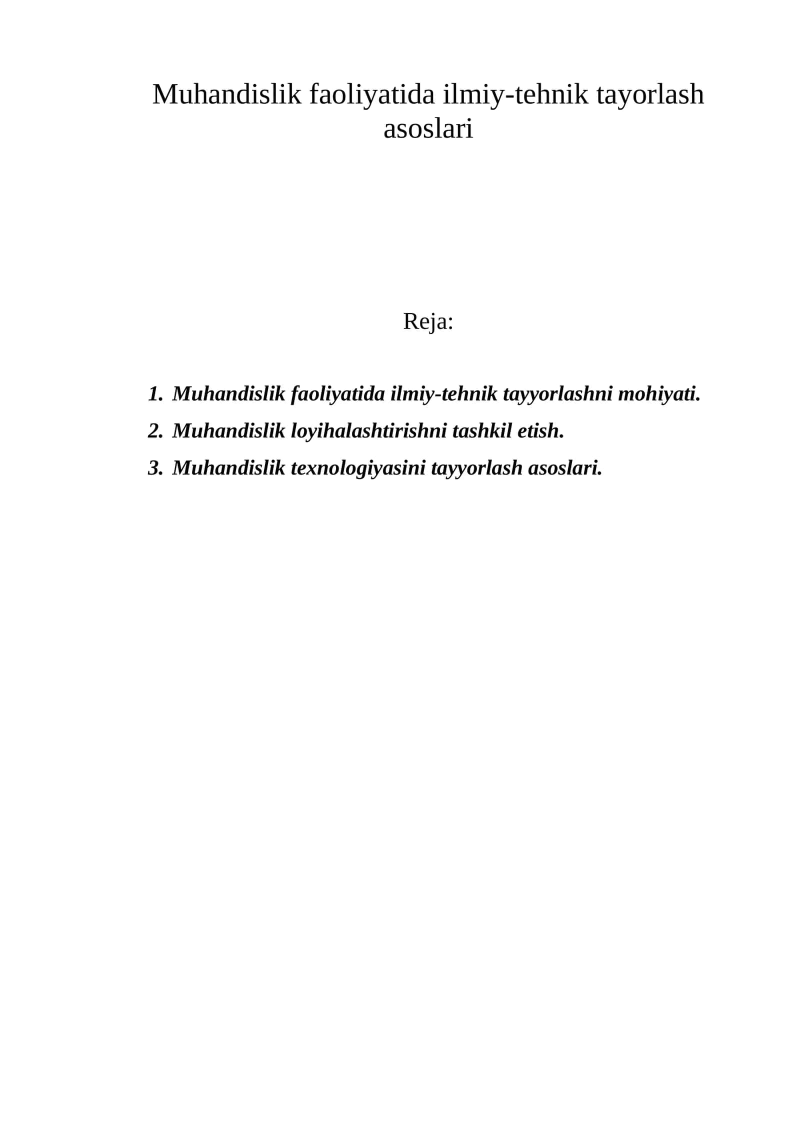 Muhandislik faoliyatida ilmiy-tehnik tayorlash asoslari 1