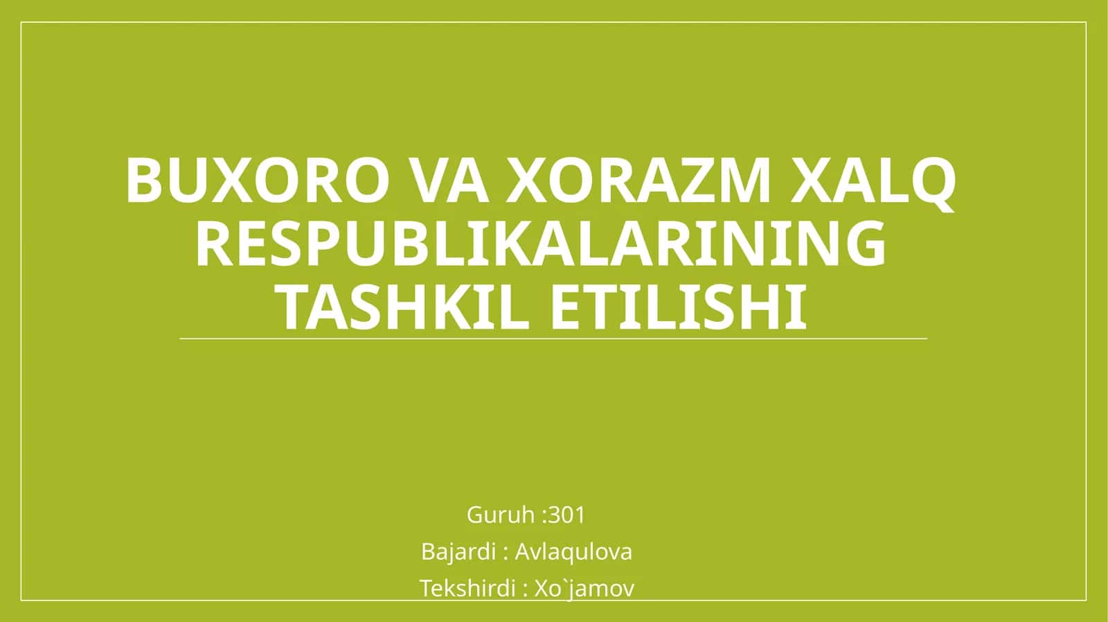 Buxoro va Xorazm xalq respublikalarining tashkil etilishi 1