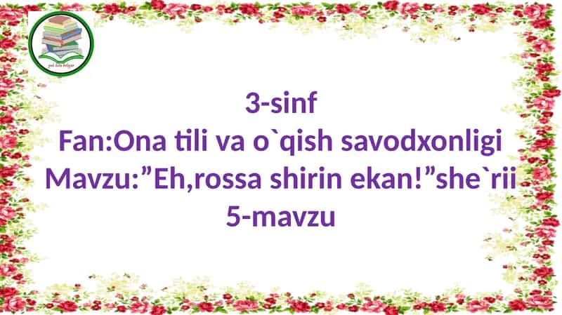 "Eh, rossa shirin ekan!" she'ri 1