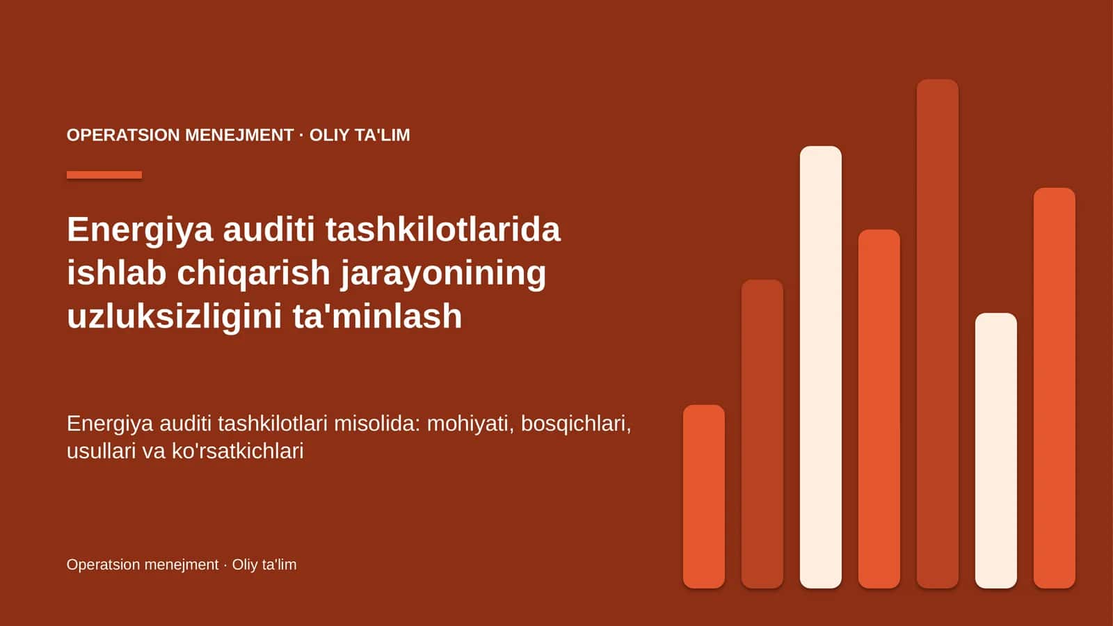 Energiya auditi tashkilotlarida ishlab chiqarish jarayonining uzluksizligini ta'minlash 1