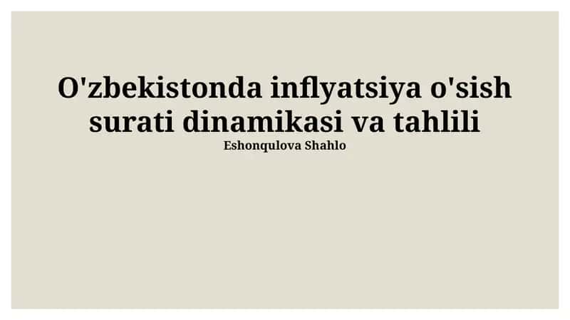 O'zbekistonda inflyatsiya o'sish surati dinamikasi va tahlili 1
