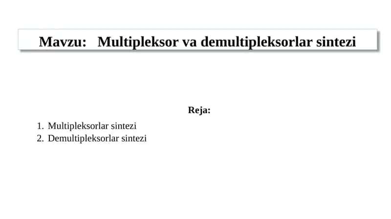 Multipleksorvademultipleksorlarsintezi 1