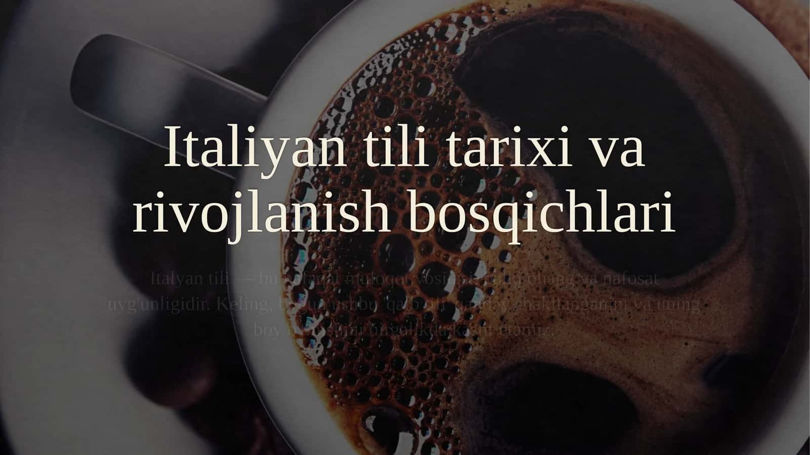 Italiyan tili tarixi va rivojlanish bosqichlari 1