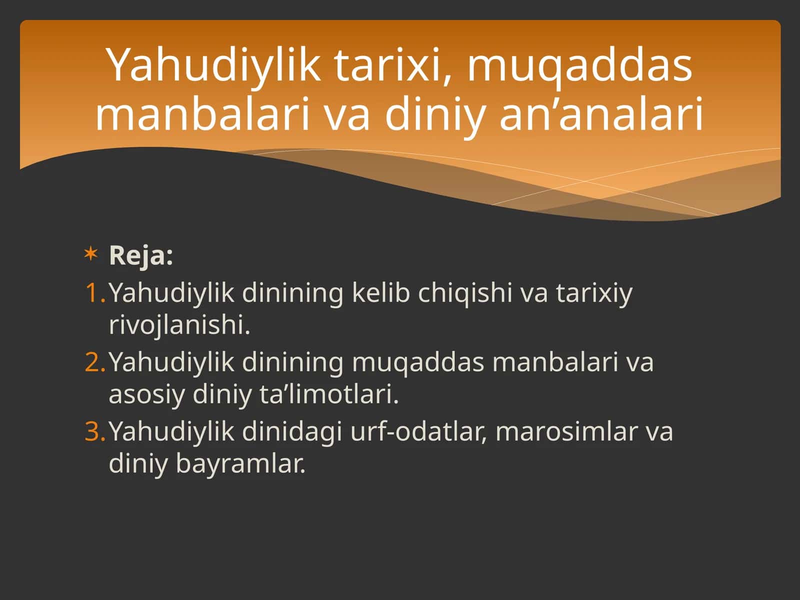 Yahudiylik tarixi, muqaddas manbalari va diniy an’analari 1