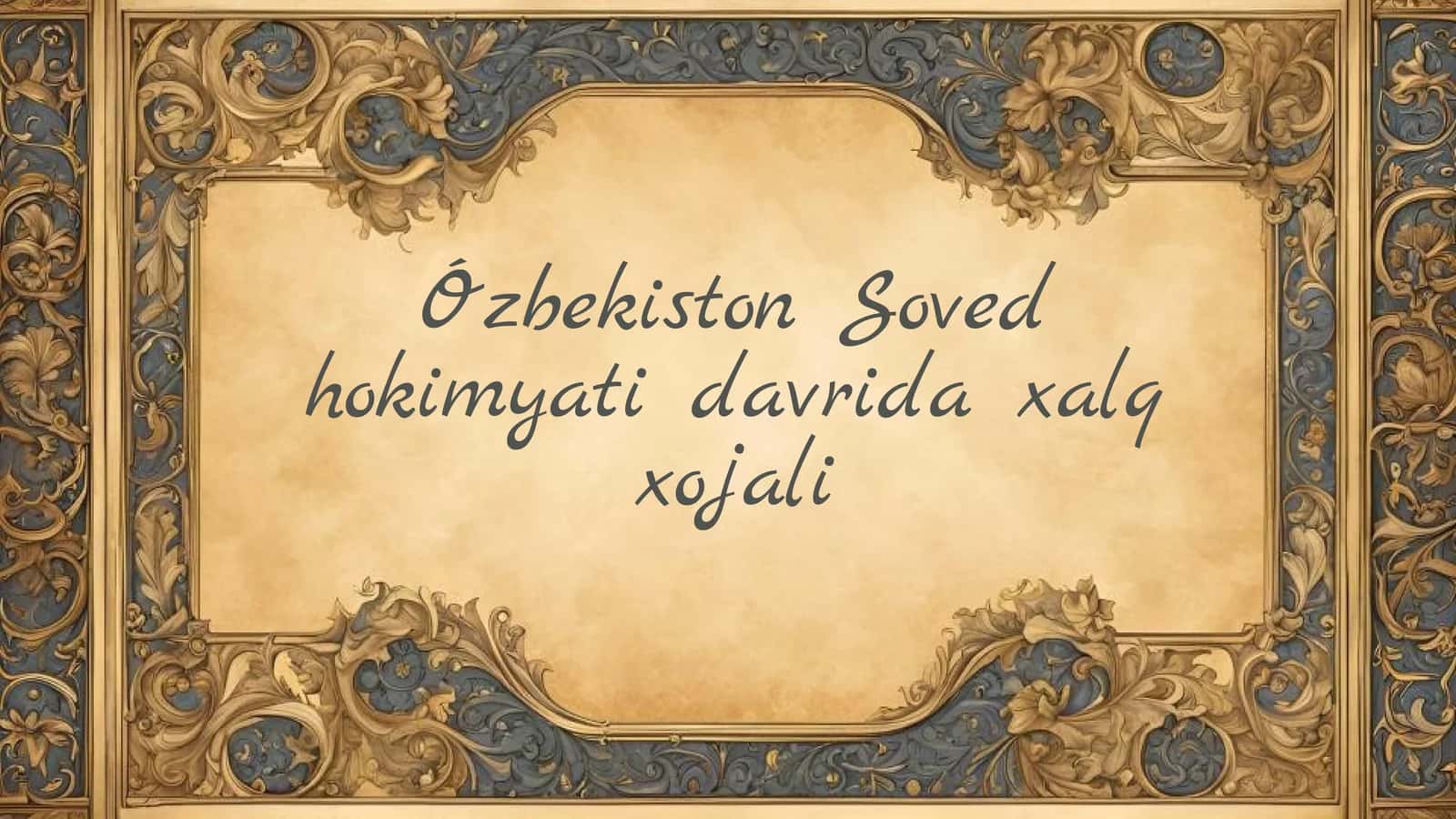O`zbekiston Sovet hokimyati davrida xalq xojali 1