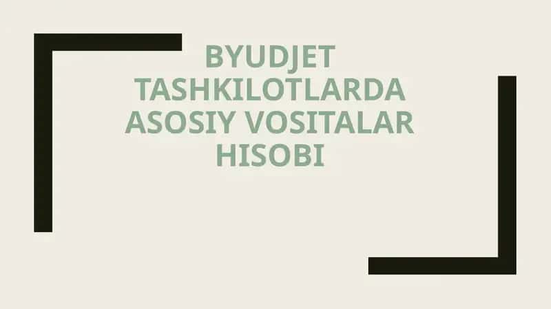 Asosiy Vositalar Hisobi 1