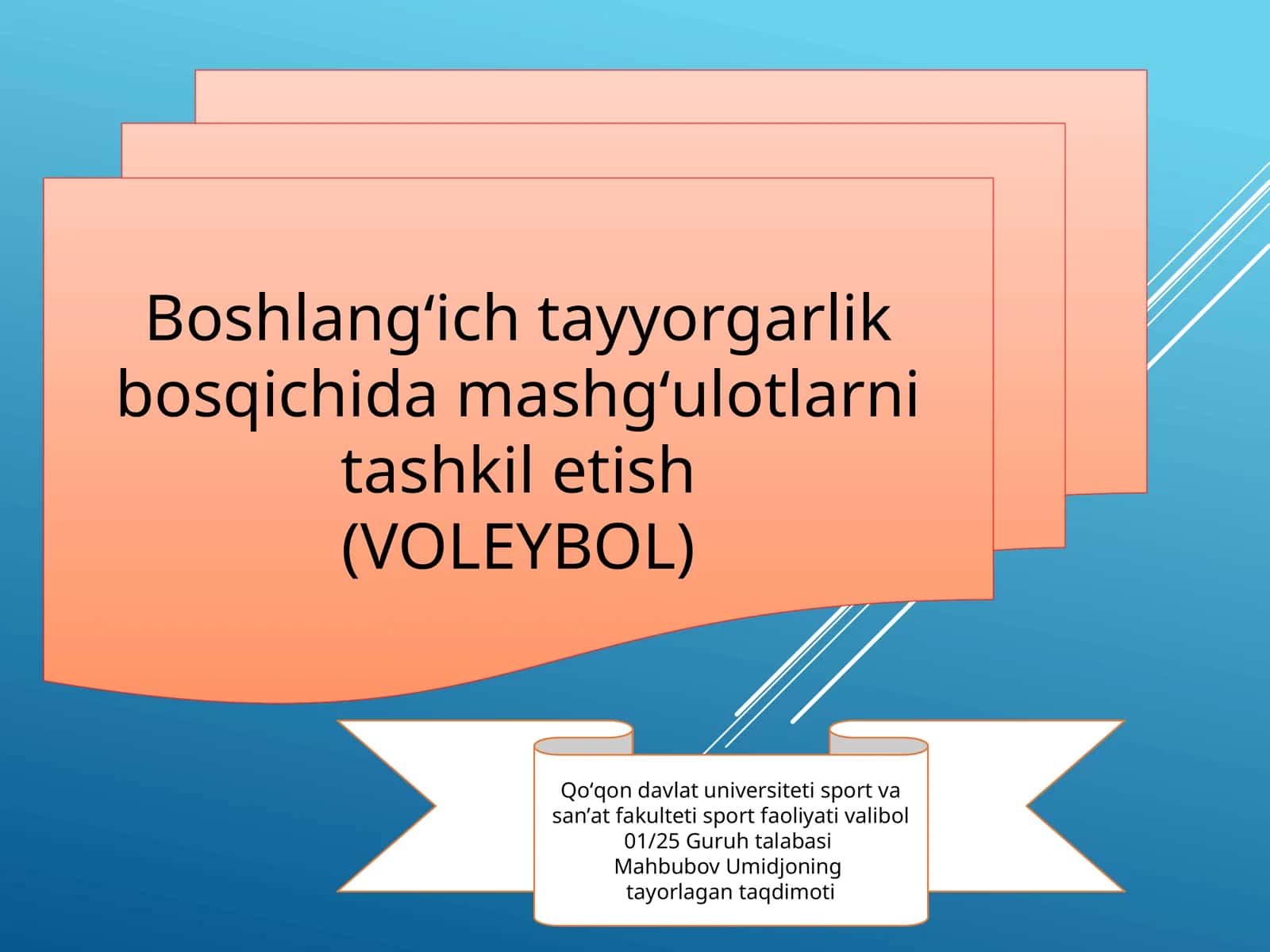 Boshlangʻichtayyorgarlikbosqichidamashgʻulotlarnitashkiletish (VOLEYBOL) 1