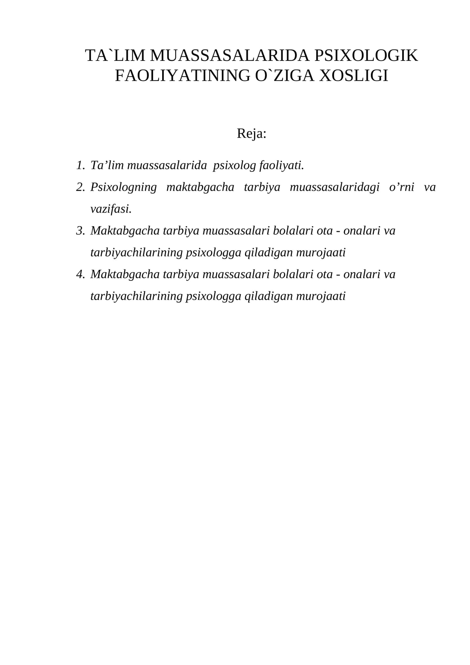 TA`LIM MUASSASALARIDA PSIXOLOGIK FAOLIYATINING O`ZIGA XOSLIGI 1