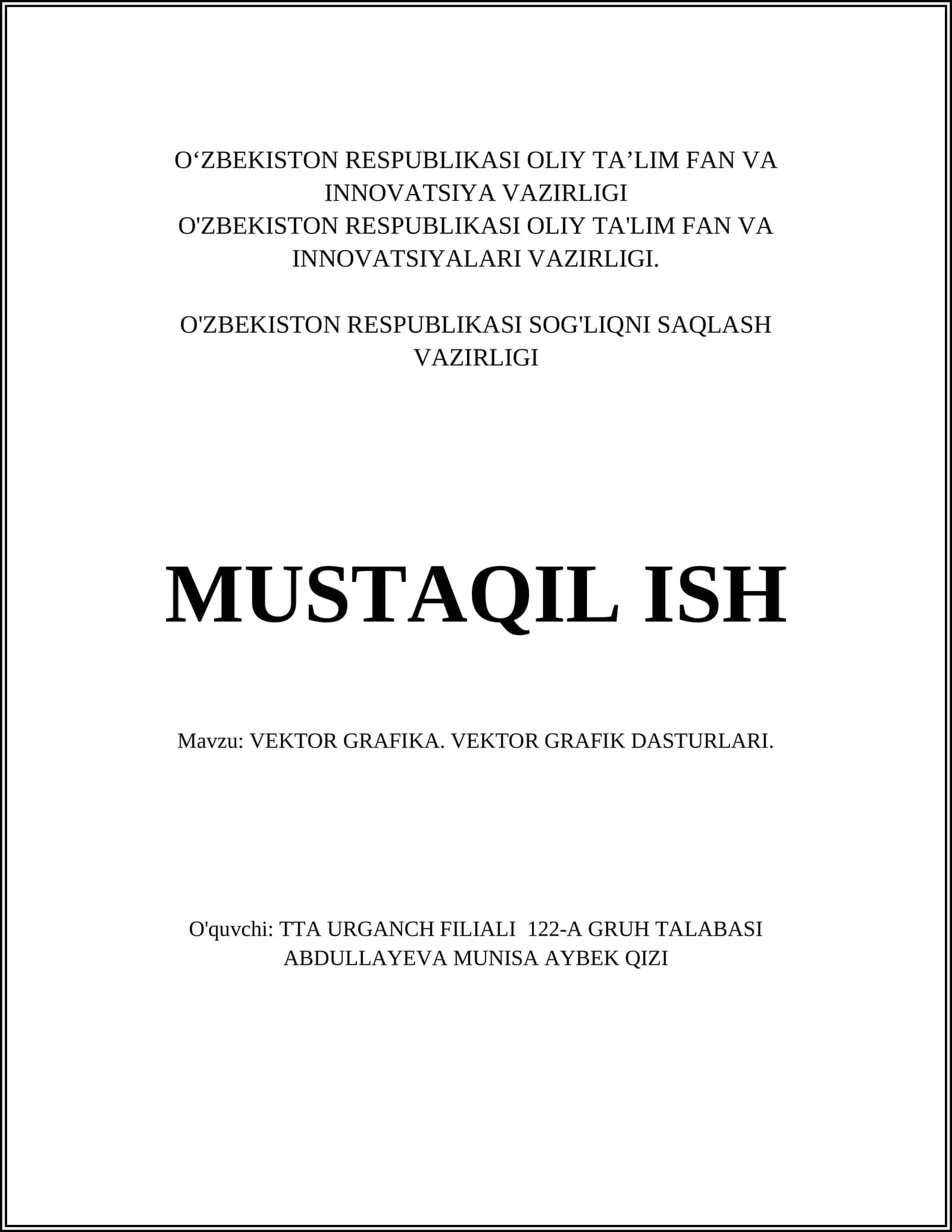 VEKTOR GRAFIKA. VEKTOR GRAFIK DASTURLARI 1