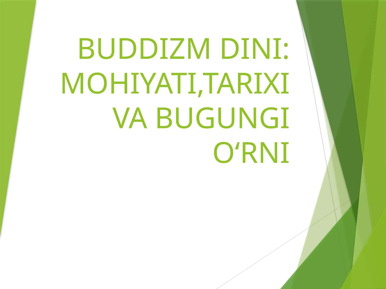Buddizm Din: Mohiyati, Tarixi va Bugungi O‘rni 1
