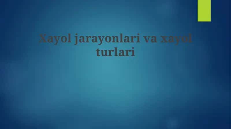 Xayoljarayonlari va xayolturlari 1
