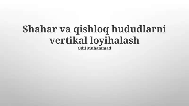 Shahar va qishloq hududlarni vertikal loyihalash 1
