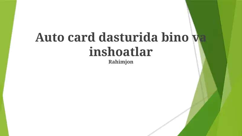 Auto card dasturida bino va inshoatlar 1