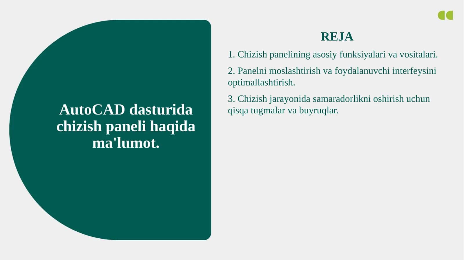AutoCAD dasturida chizish paneli haqida ma'lumot 1
