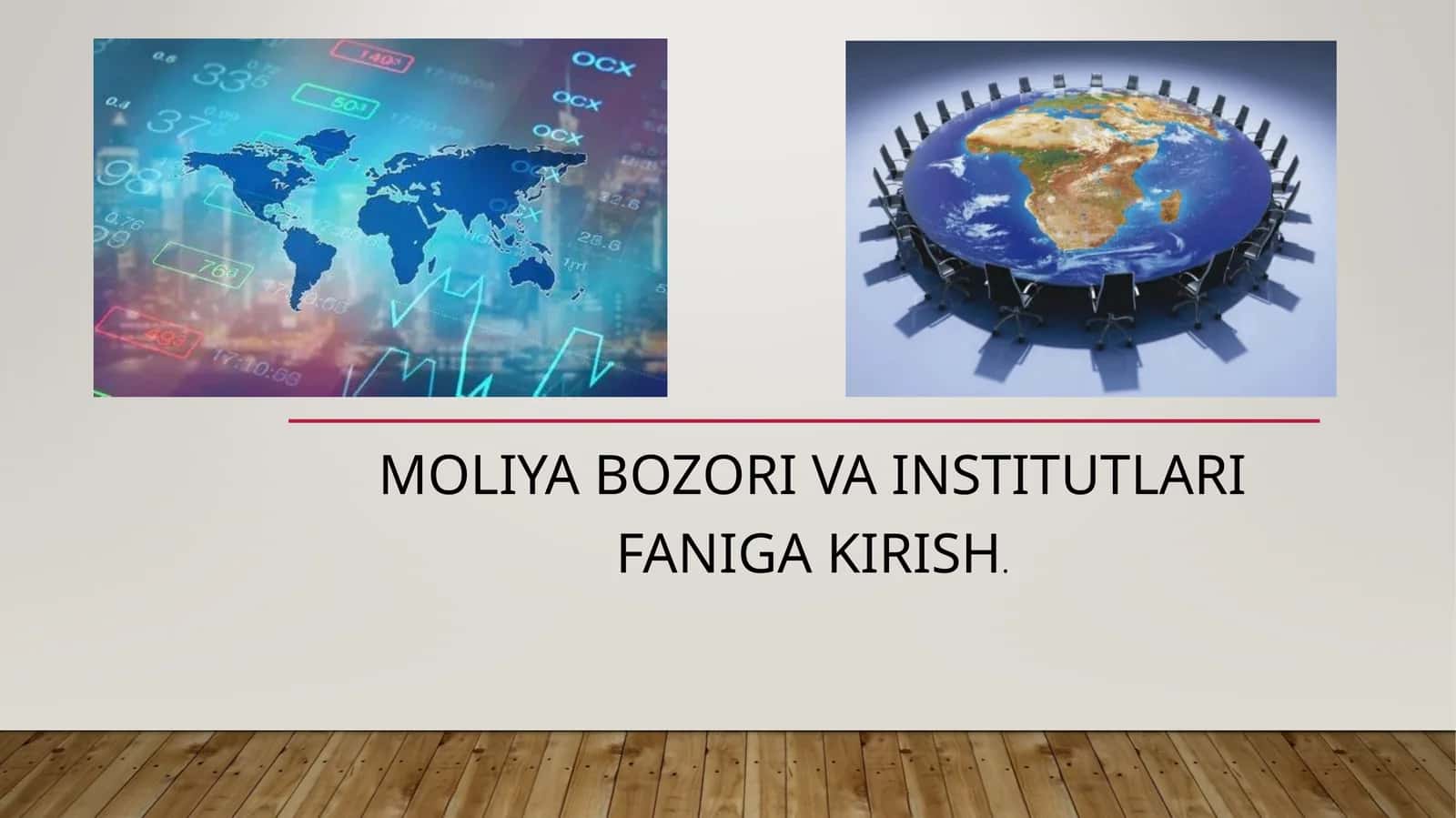 Moliya Bozori va institutlari faniga kirish 1