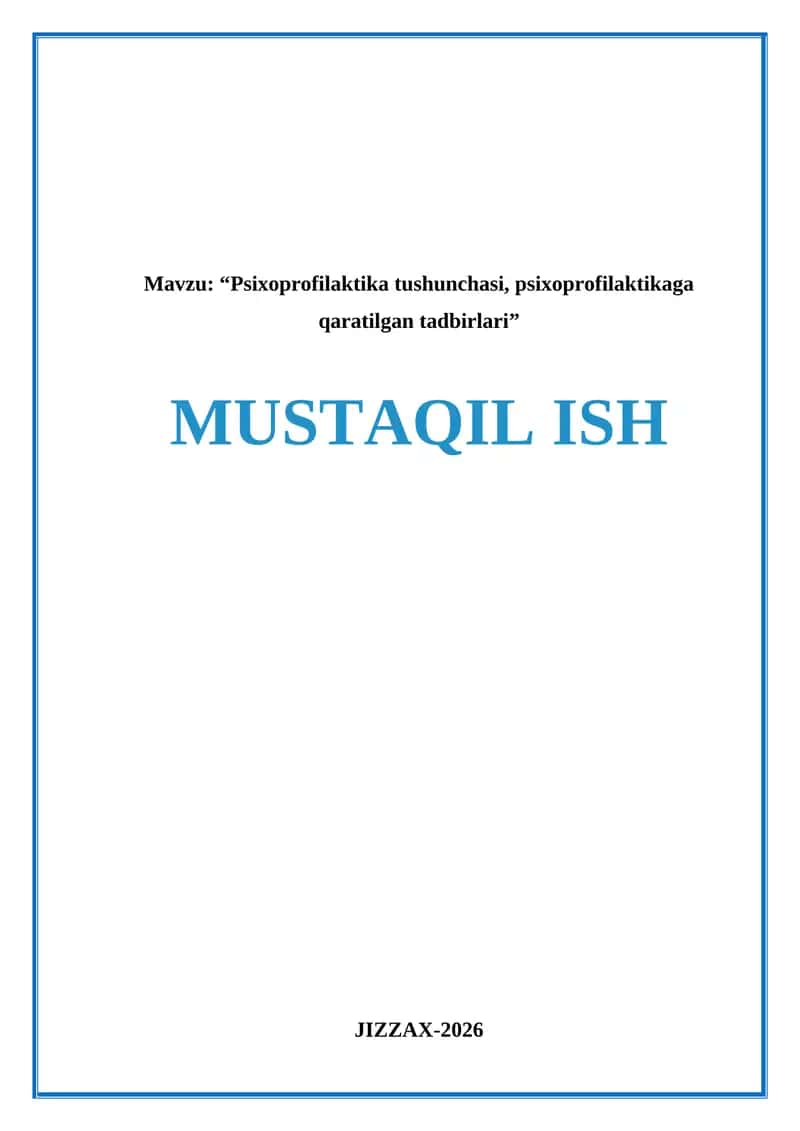 Psixoprofilaktika tushunchasi, psixoprofilaktikaga qaratilgan tadbirlari 1