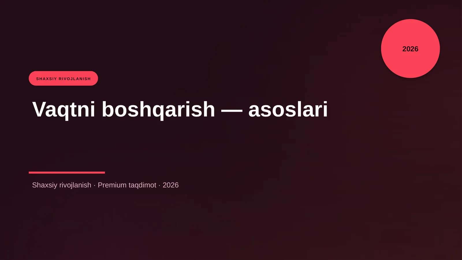 Vaqtni boshqarish — asoslari 1