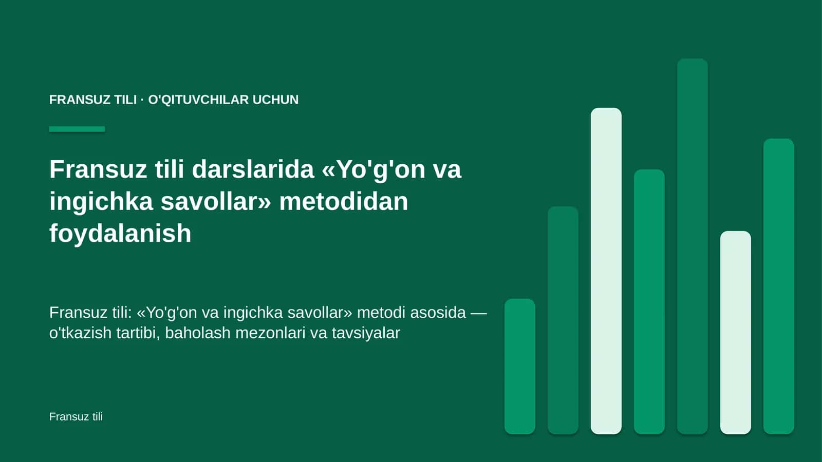 fransuz tili darslarida yo'g'on va ingichka savollar metodidan foydalanish 4767 1
