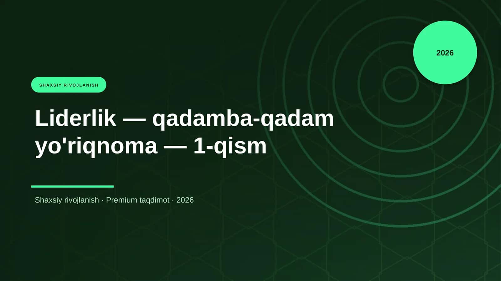 Liderlik — qadamba-qadam yo'riqnoma — 1-qism 1